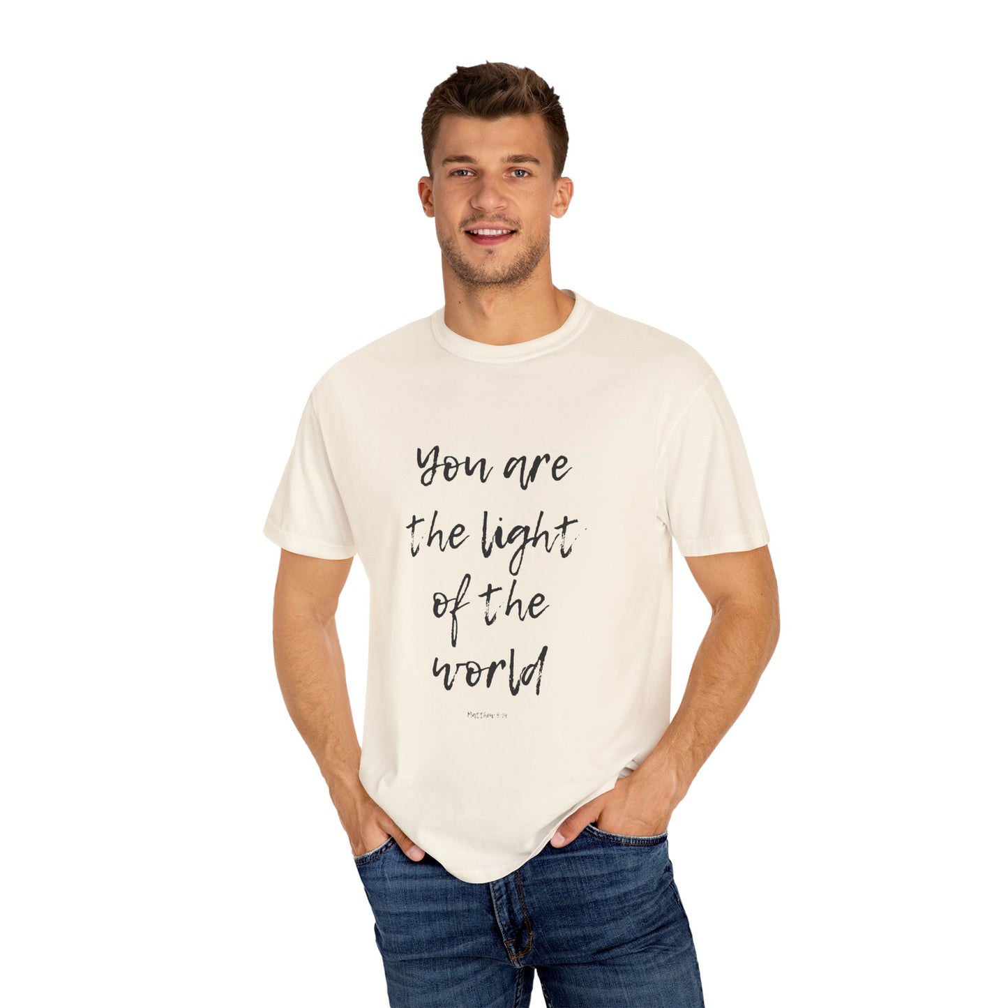 You are the LIGHT Tee