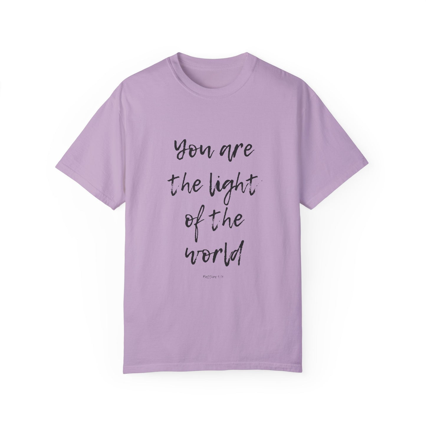 You are the LIGHT Tee