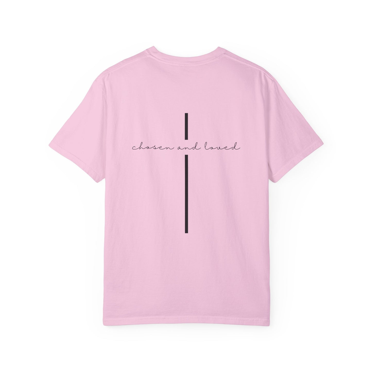 Chosen and Loved Tee