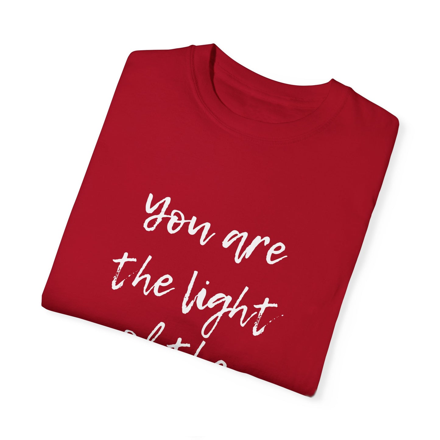 You are the LIGHT Tee