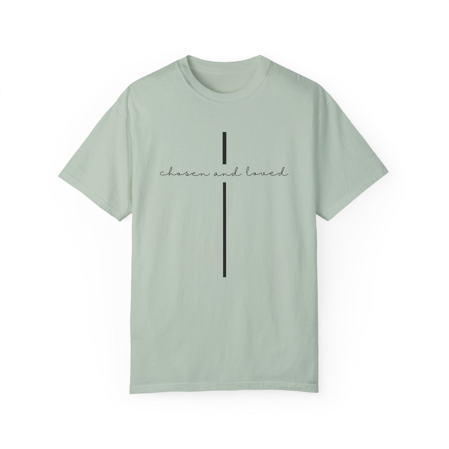 Chosen and Loved Tee