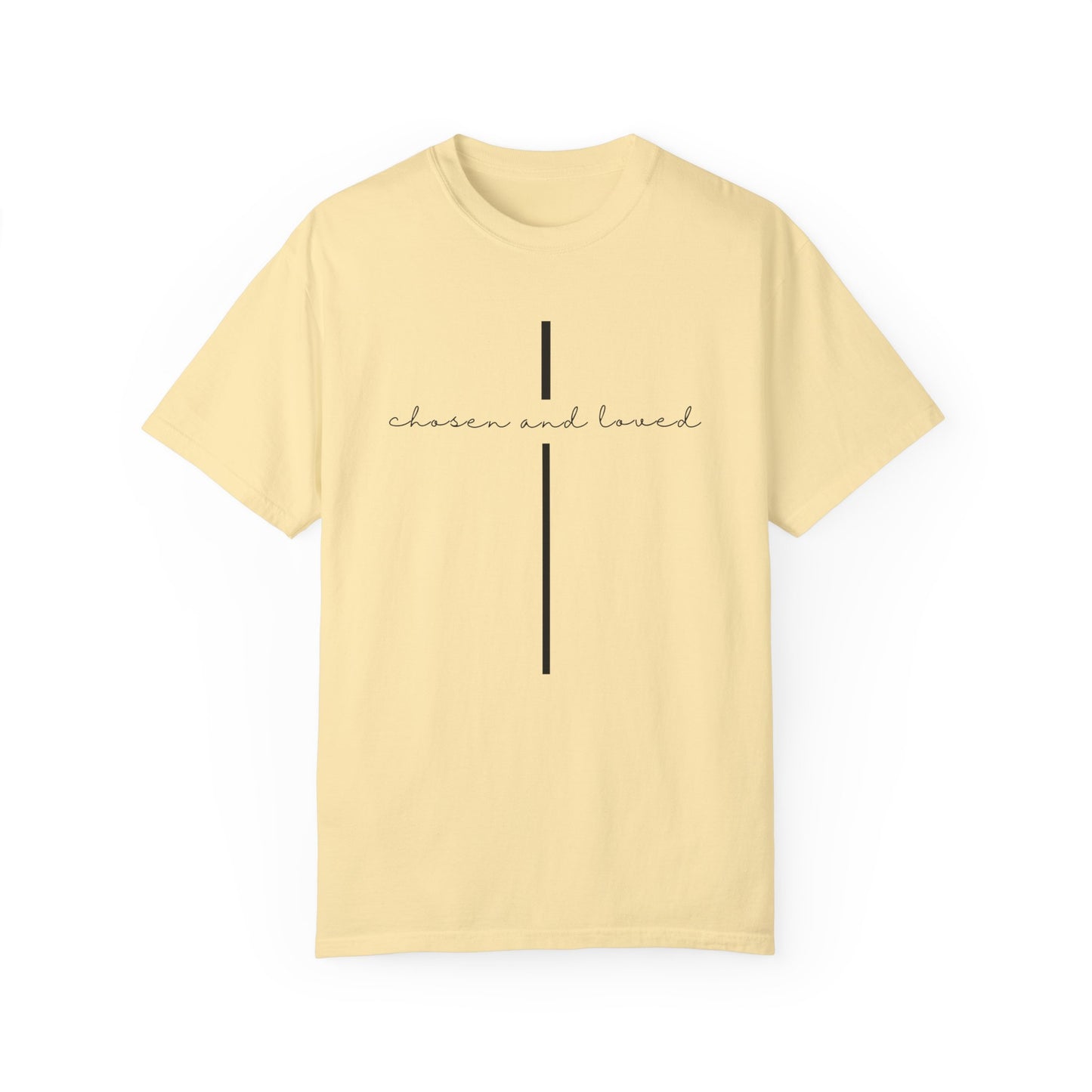 Chosen and Loved Tee
