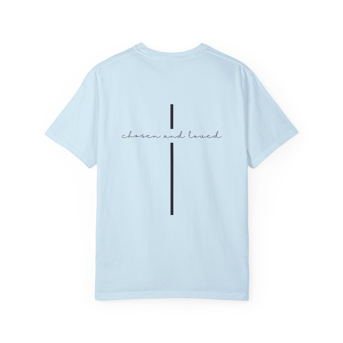 Chosen and Loved Tee