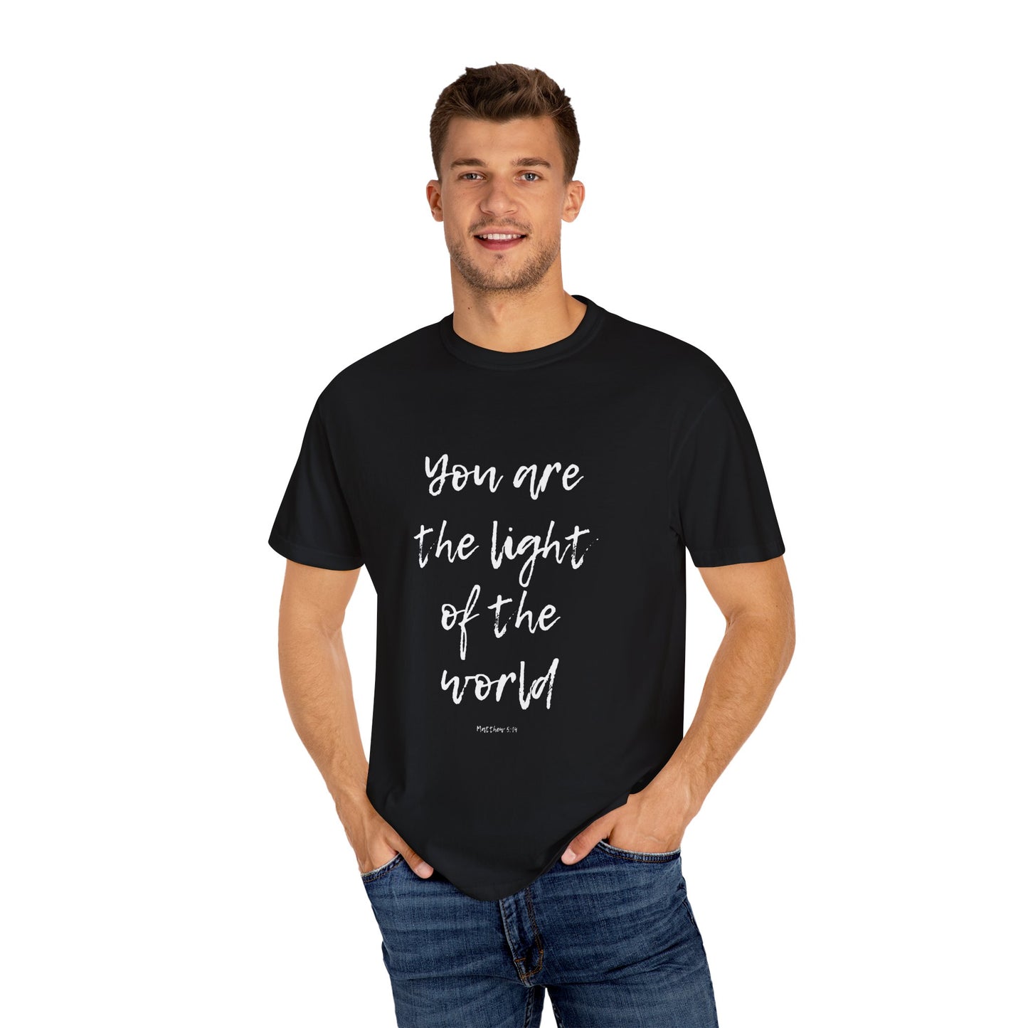 You are the LIGHT Tee