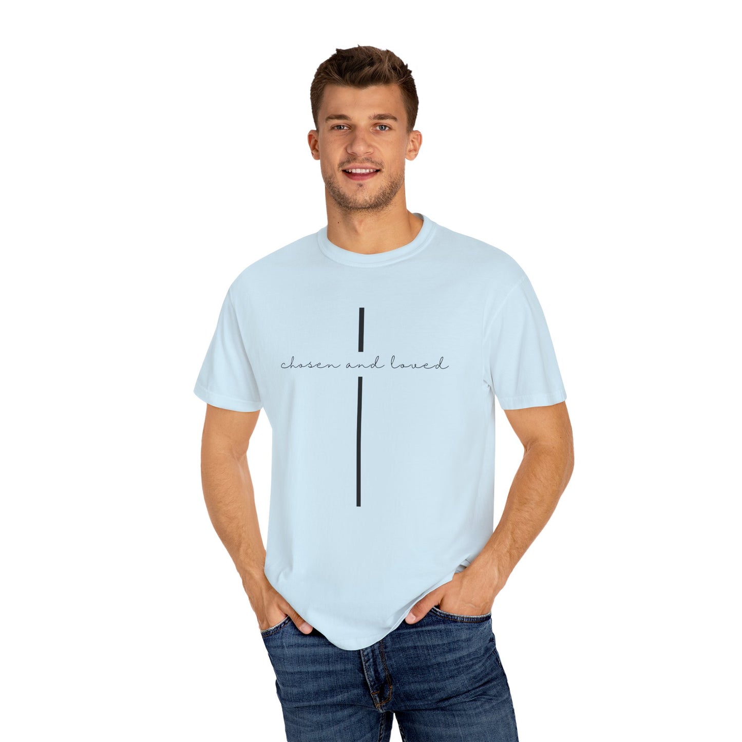 Chosen and Loved Tee