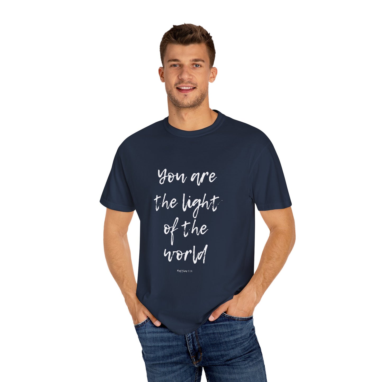 You are the LIGHT Tee