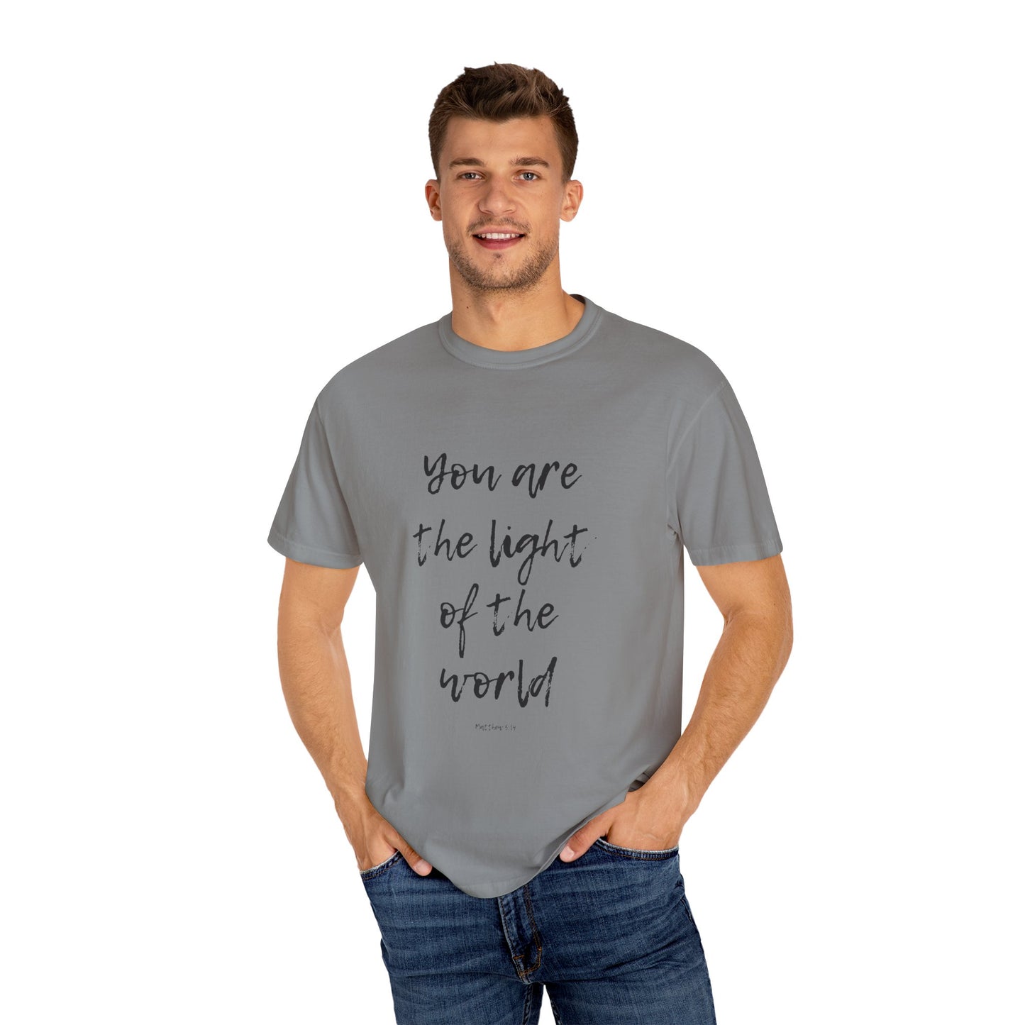 You are the LIGHT Tee