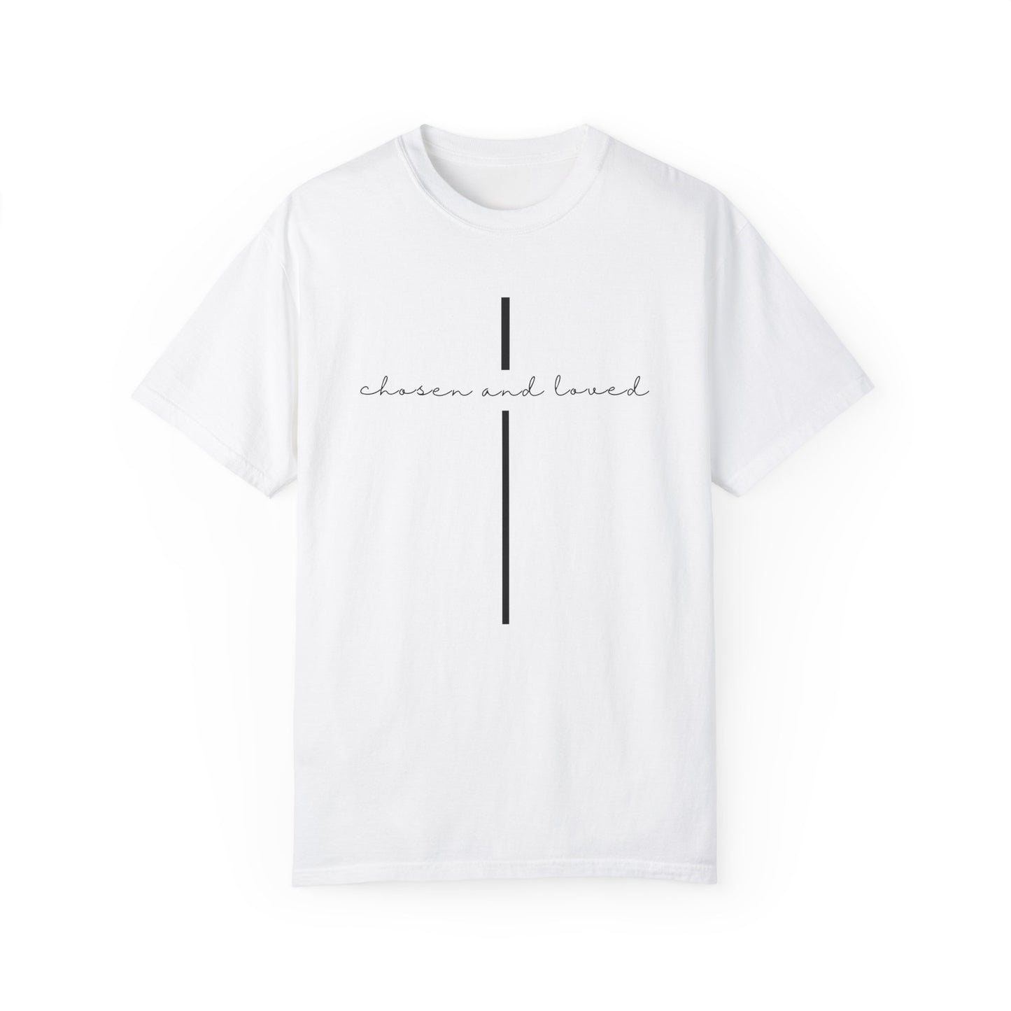 Chosen and Loved Tee