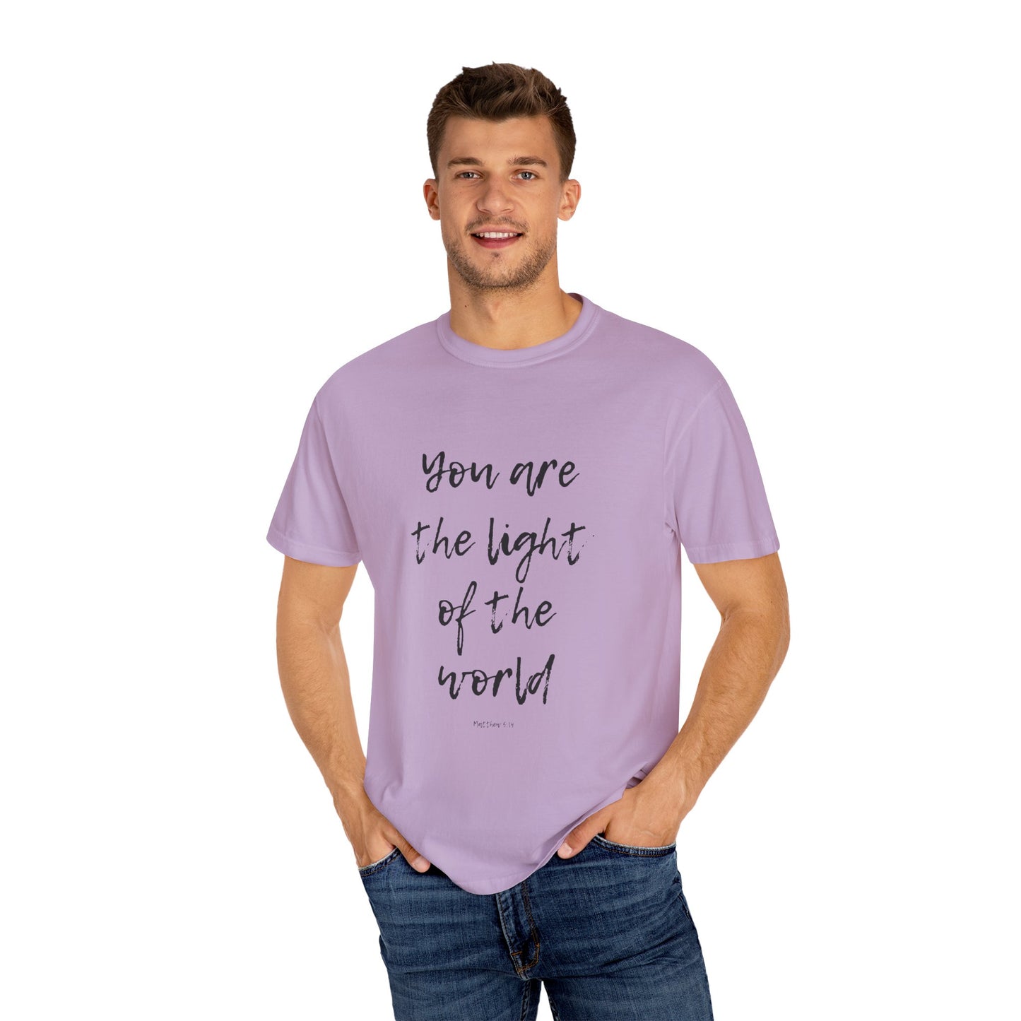 You are the LIGHT Tee