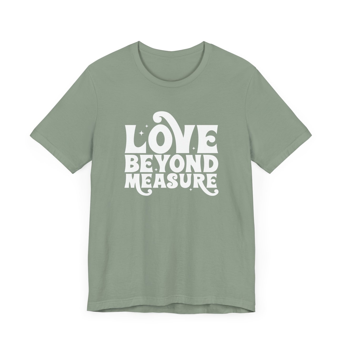 Love Beyond Measure Graphic Tee