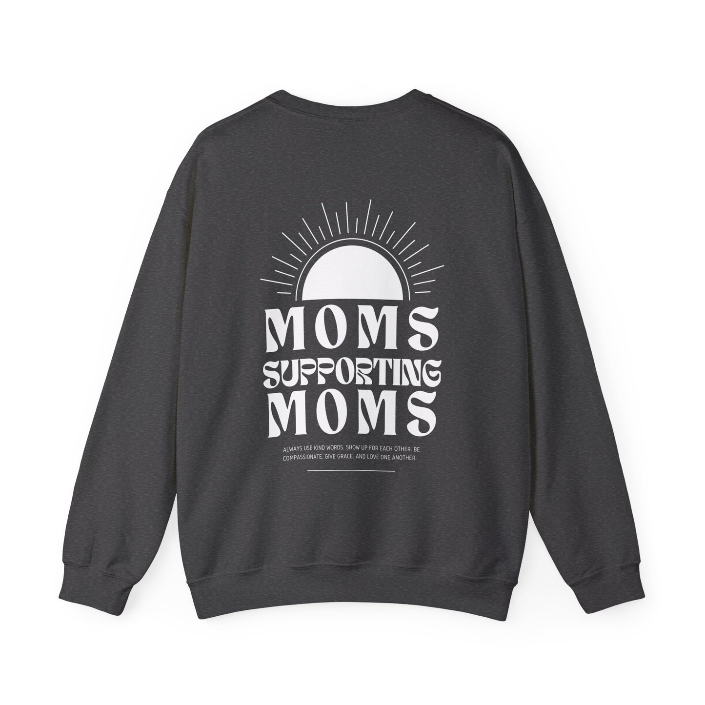 Moms Supporting Moms Sunshine Crewneck Sweatshirt