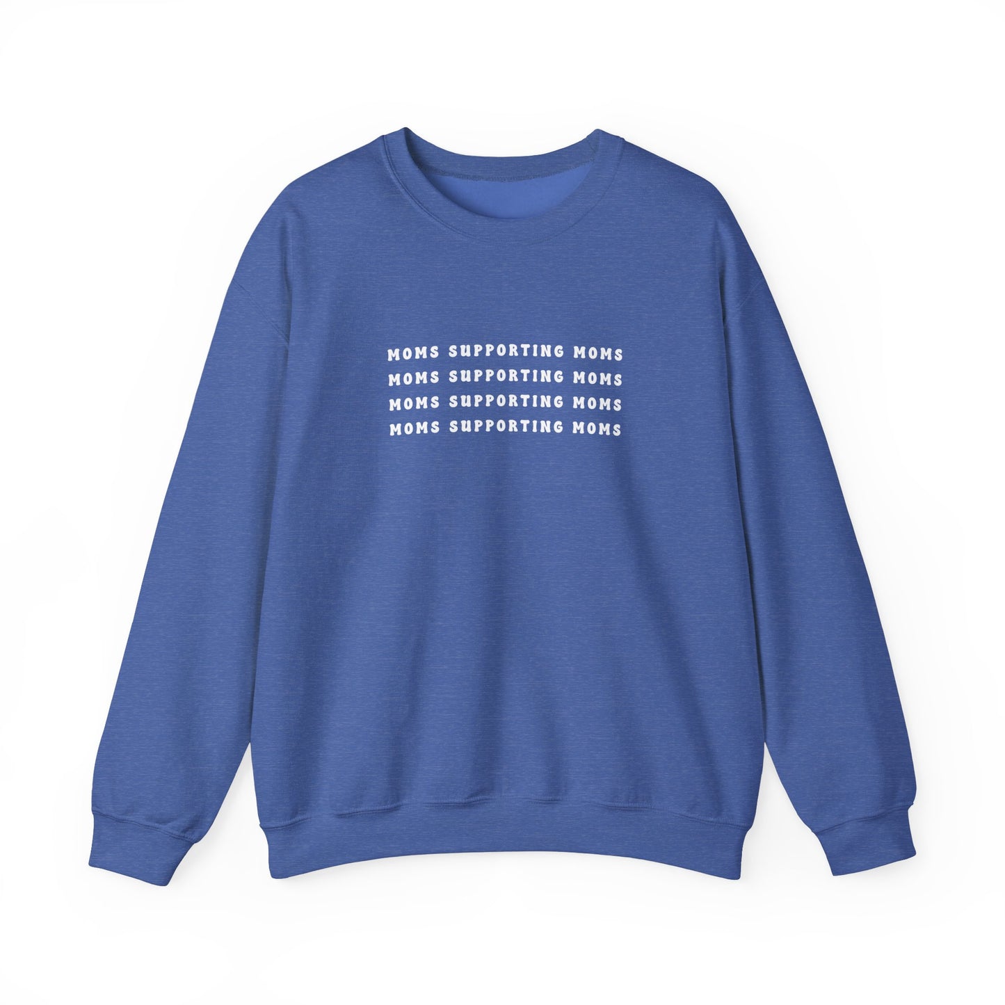 Moms Supporting Moms Sweatshirt