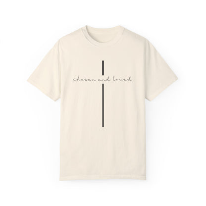 Chosen and Loved Tee