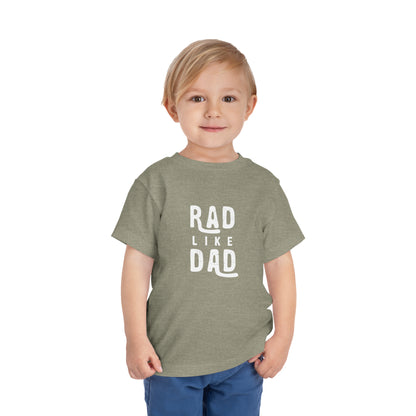 Rad Like Dad Toddler Graphic Tee