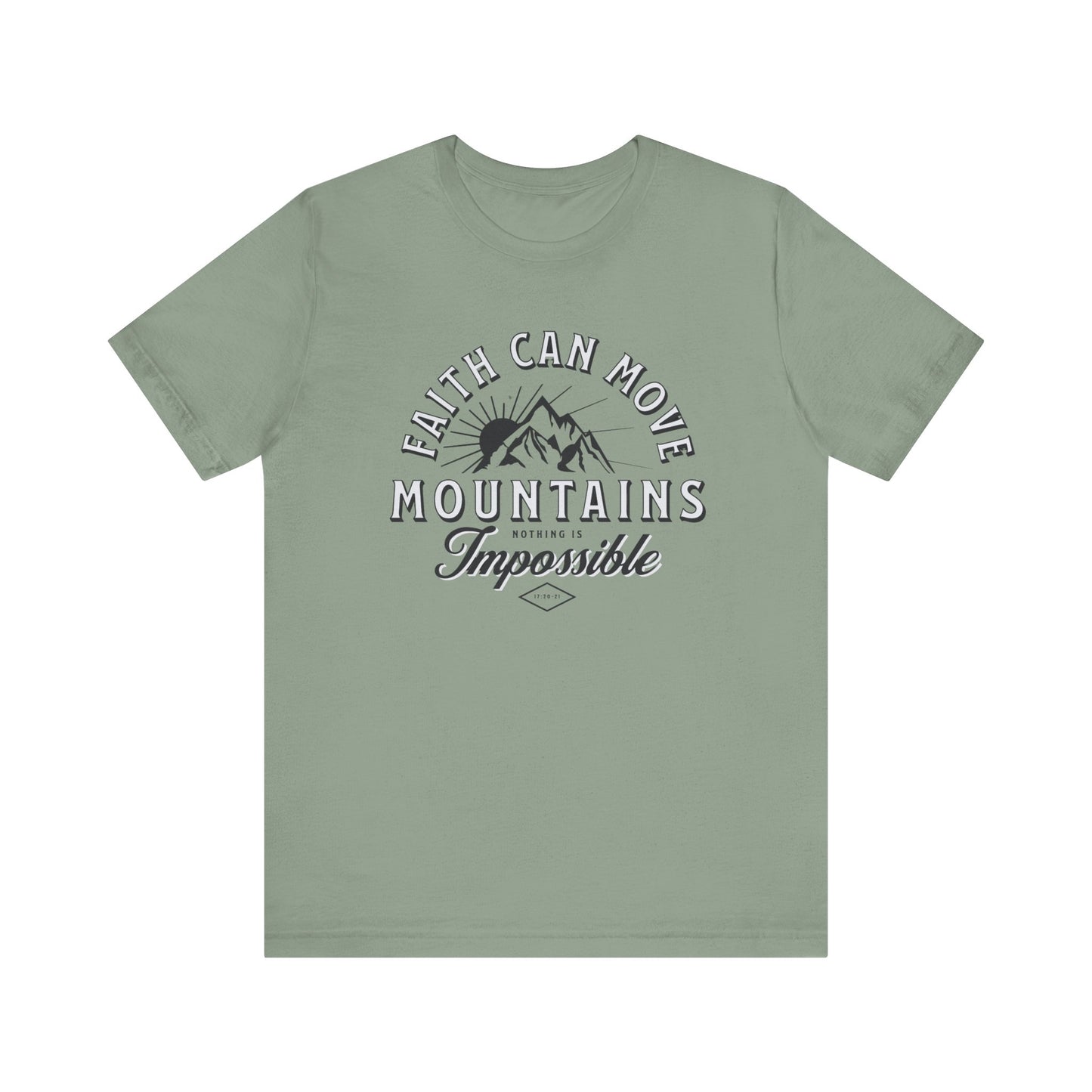 Faith Can Move Mountains Tee