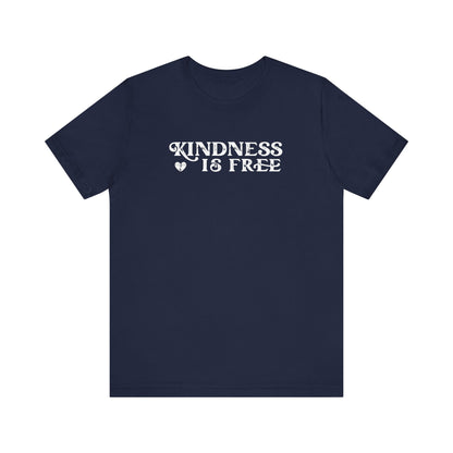 Kindness is Free Graphic Tee