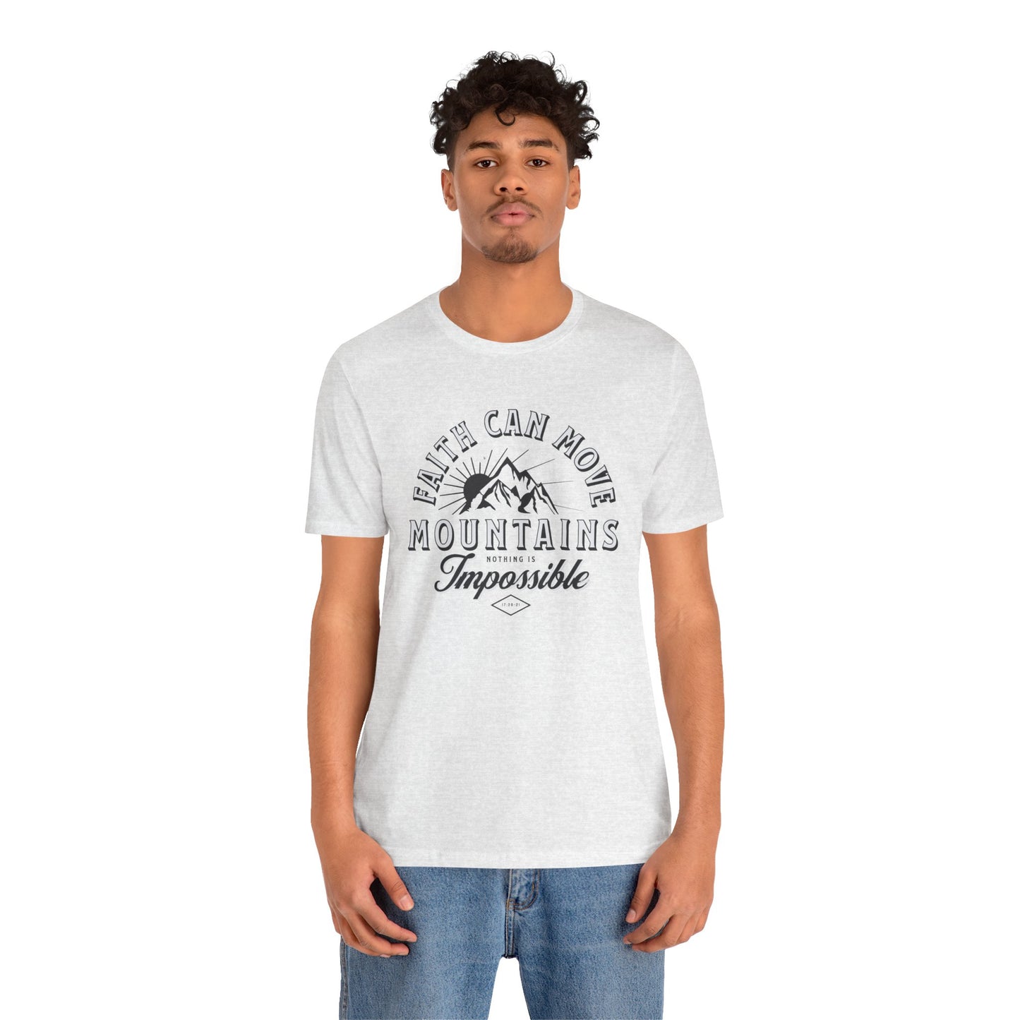 Faith Can Move Mountains Tee