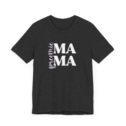 Preemie Mama Graphic Tee