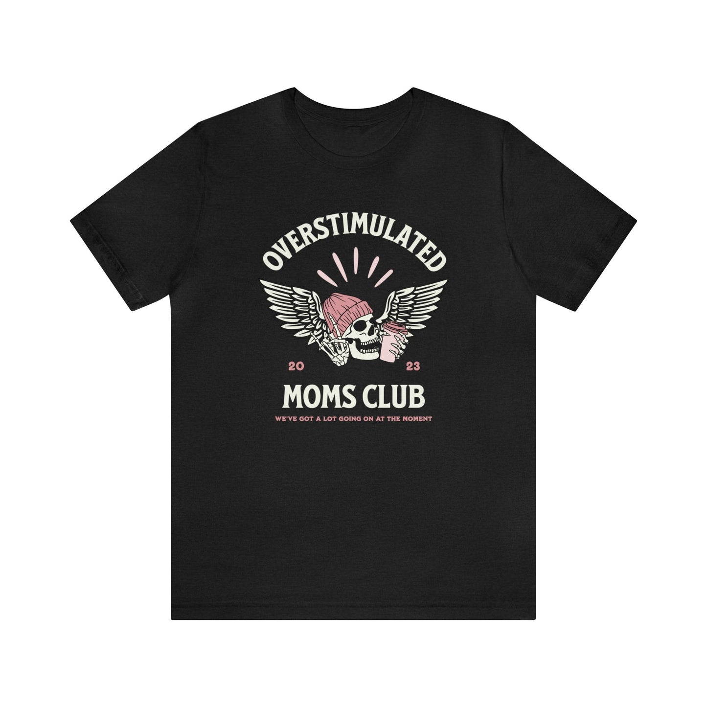 Overstimulated Moms Club Graphic Tee