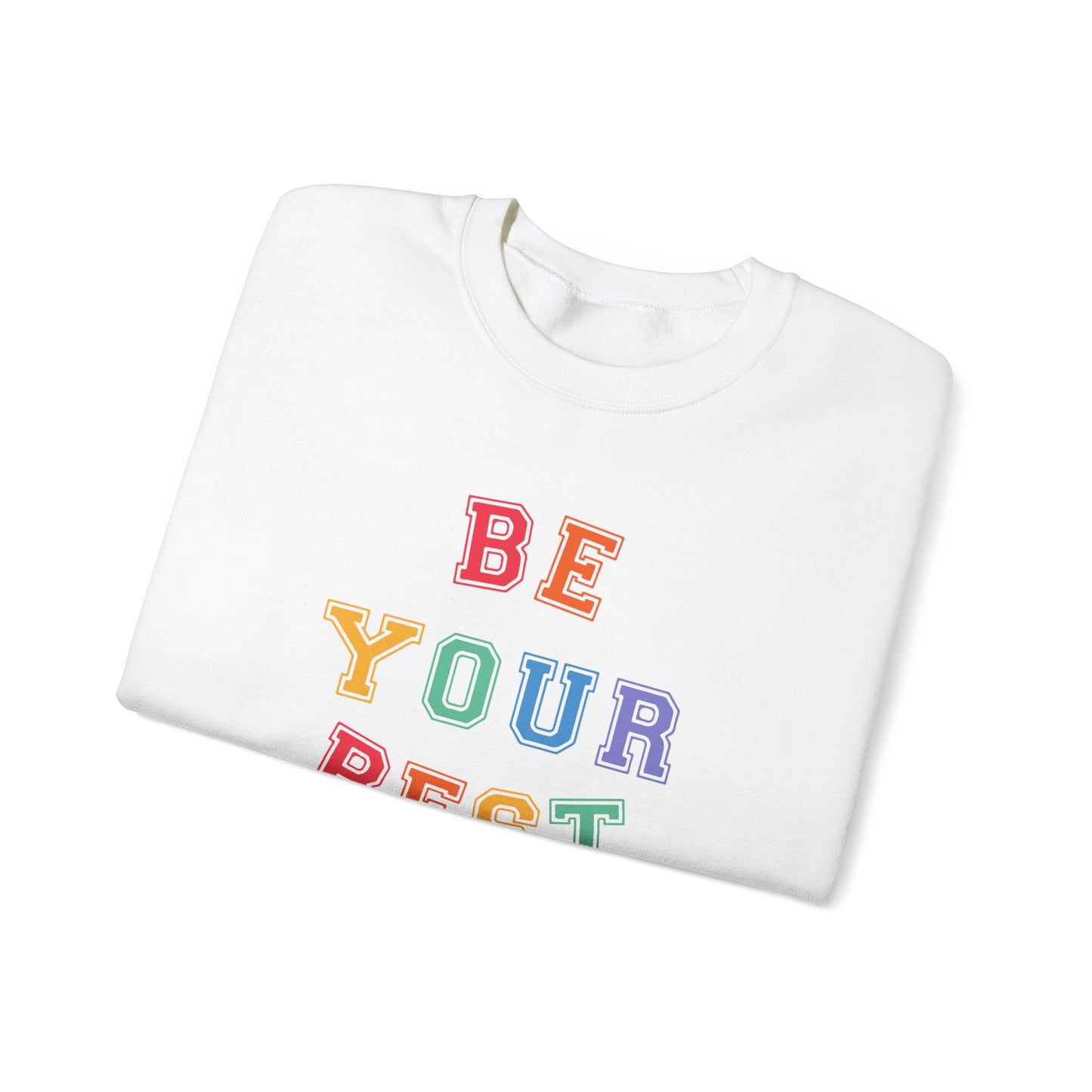 Be Your Best Crewneck Sweatshirt