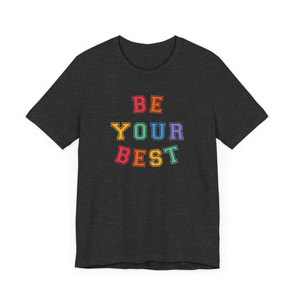 Be Your Best Tee