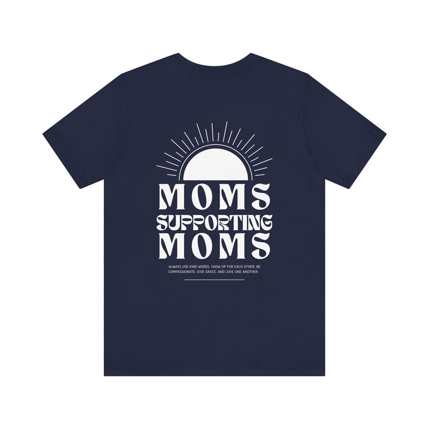 Moms Supporting Moms Sunshine Graphic Tee