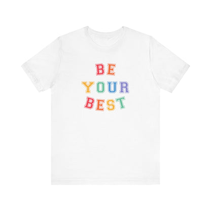 Be Your Best Tee