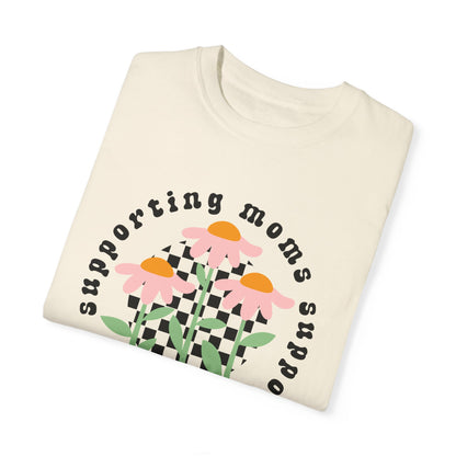 Moms Supporting Moms Flower Tee