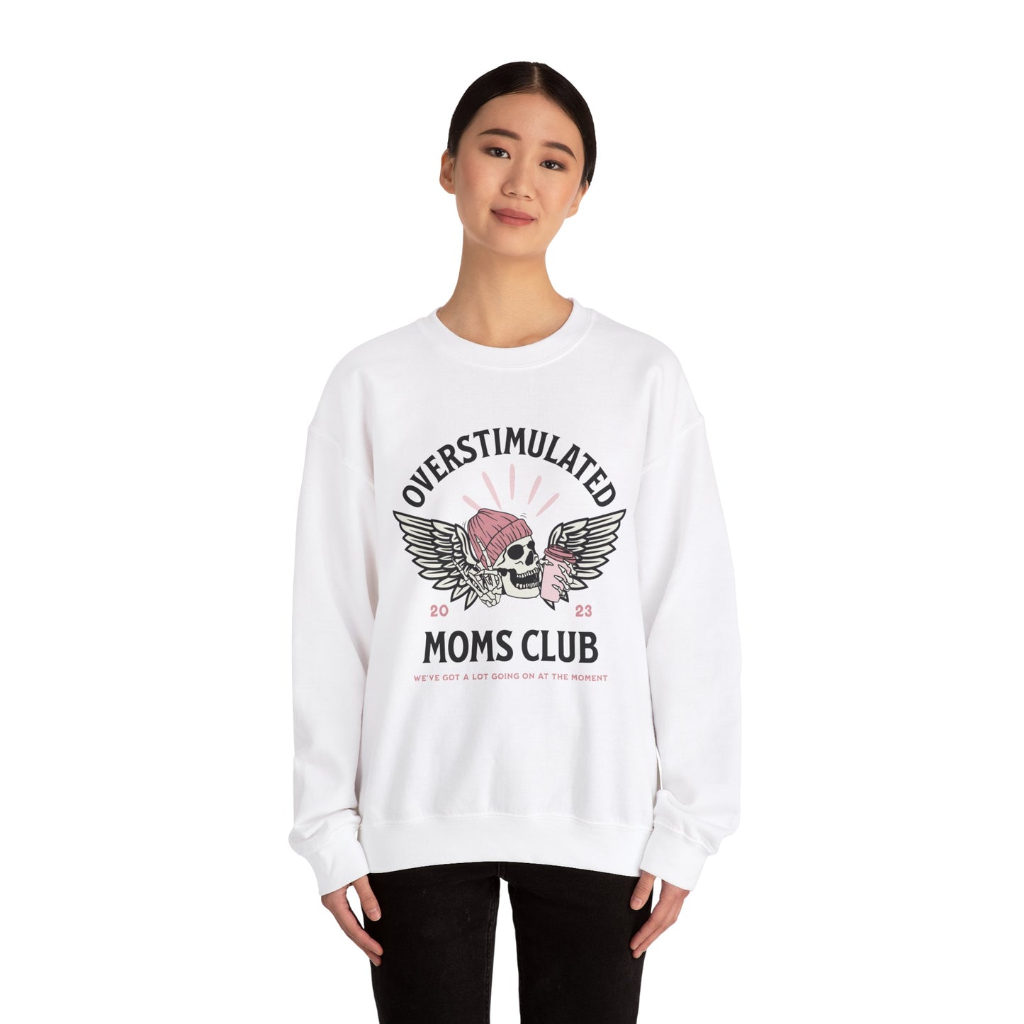 Overstimulated Moms Club Sweatshirt