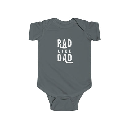 Rad Like Dad Infant Bodysuit