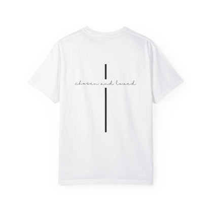 Chosen and Loved Tee