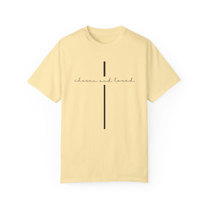 Chosen and Loved Tee