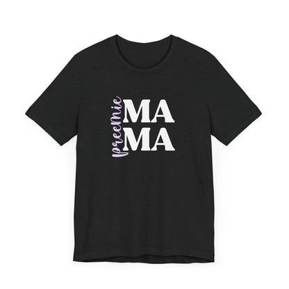 Preemie Mama Graphic Tee