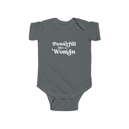 Powerful Like A Woman Infant Bodysuit