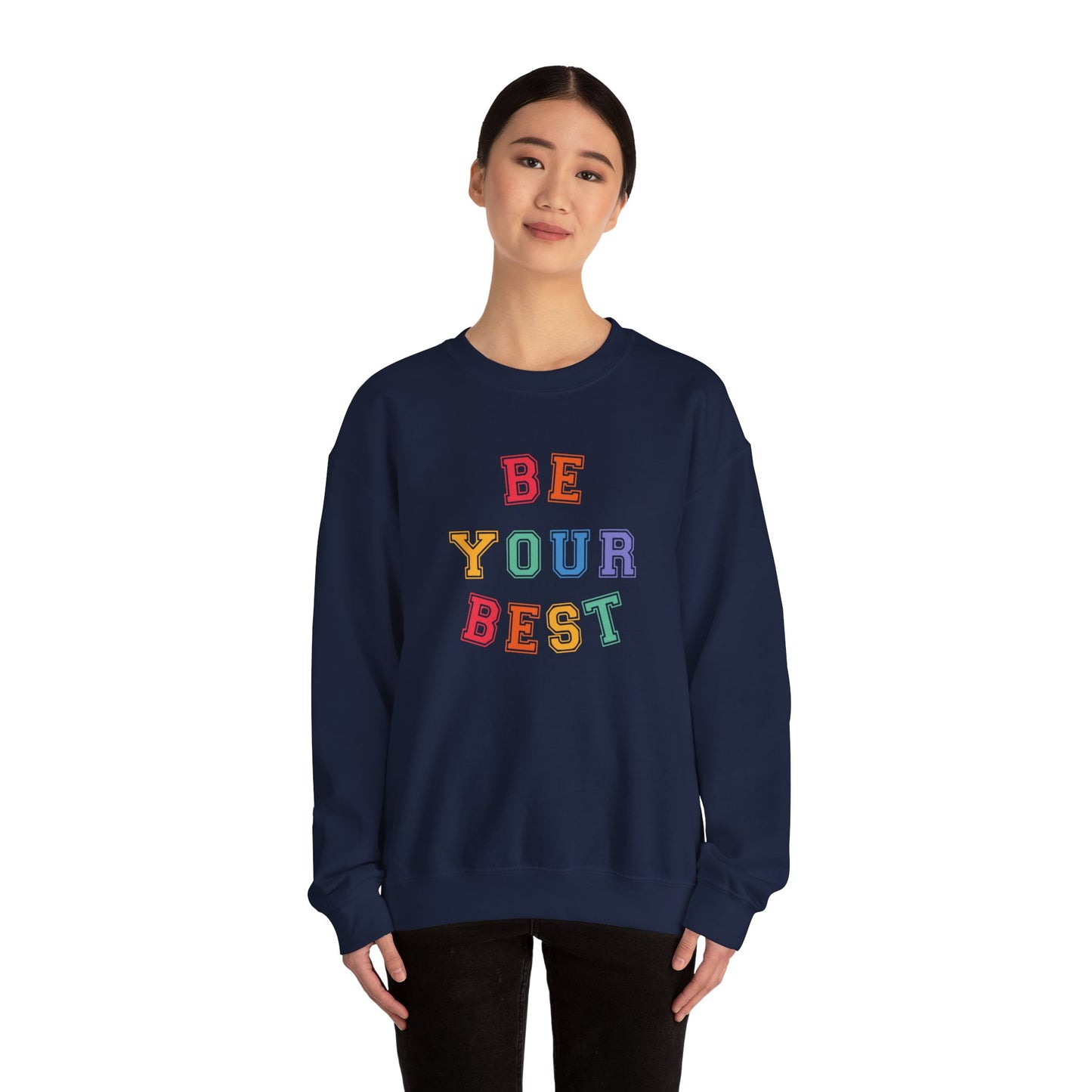 Be Your Best Crewneck Sweatshirt