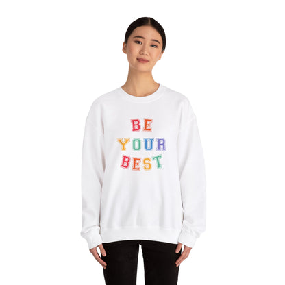 Be Your Best Crewneck Sweatshirt