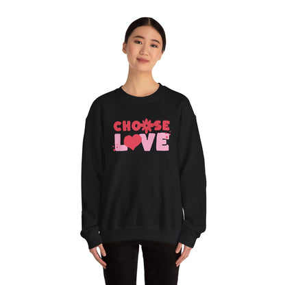 Choose Love Crewneck Sweatshirt