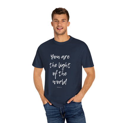 You are the LIGHT Tee