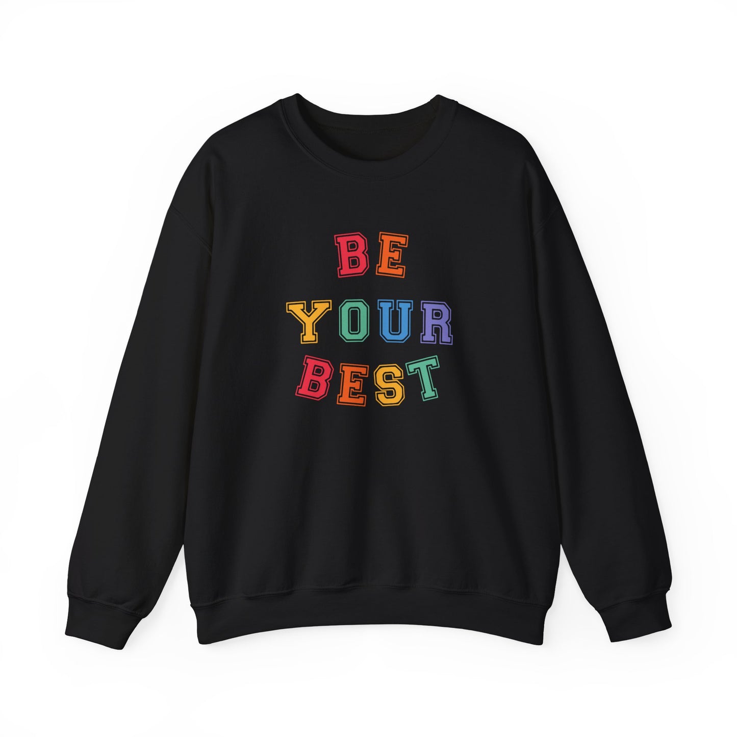 Be Your Best Crewneck Sweatshirt