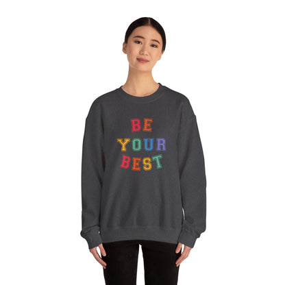 Be Your Best Crewneck Sweatshirt