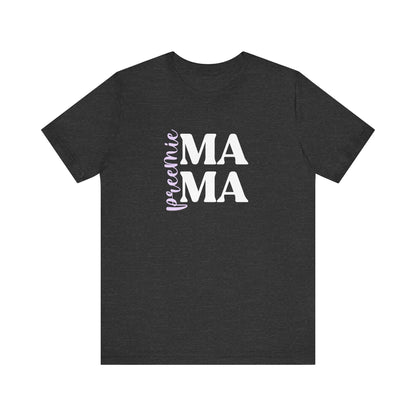 Preemie Mama Graphic Tee