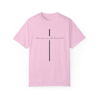 Chosen and Loved Tee