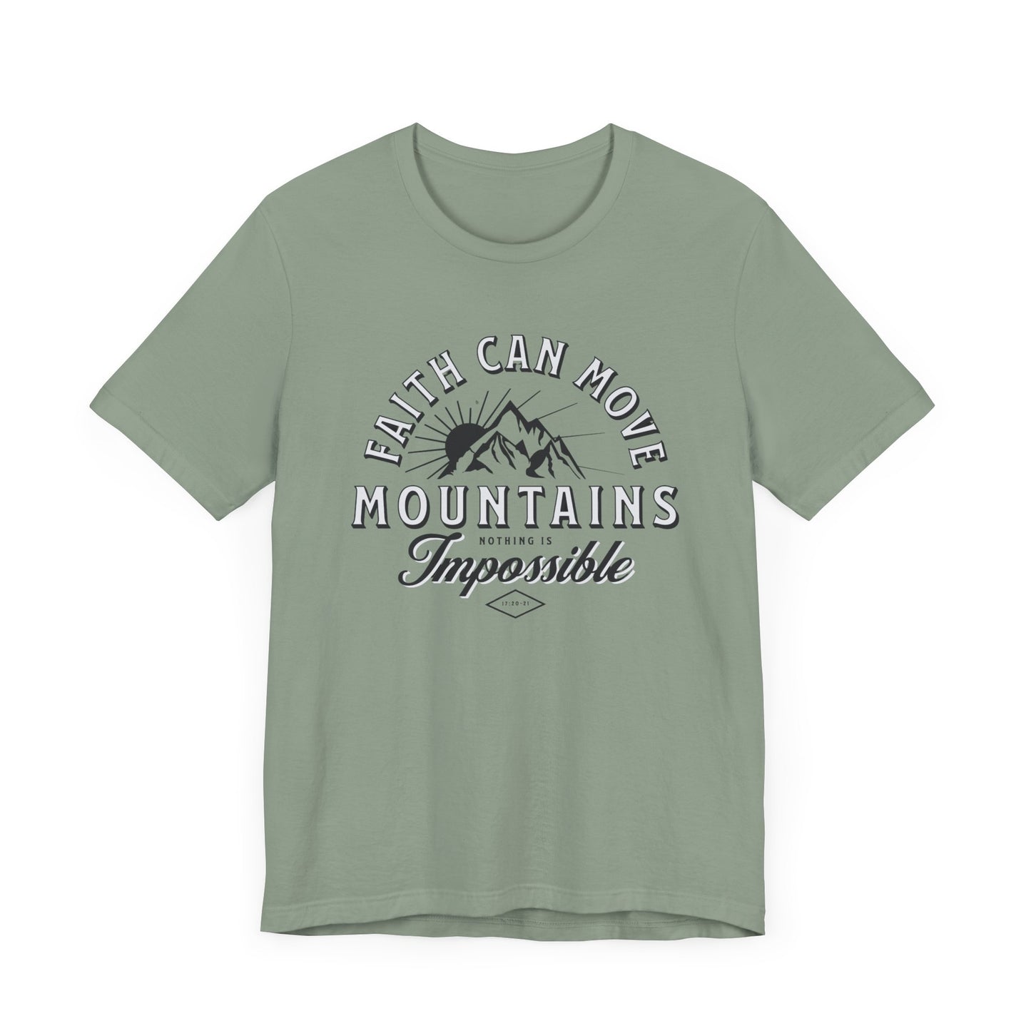 Faith Can Move Mountains Tee