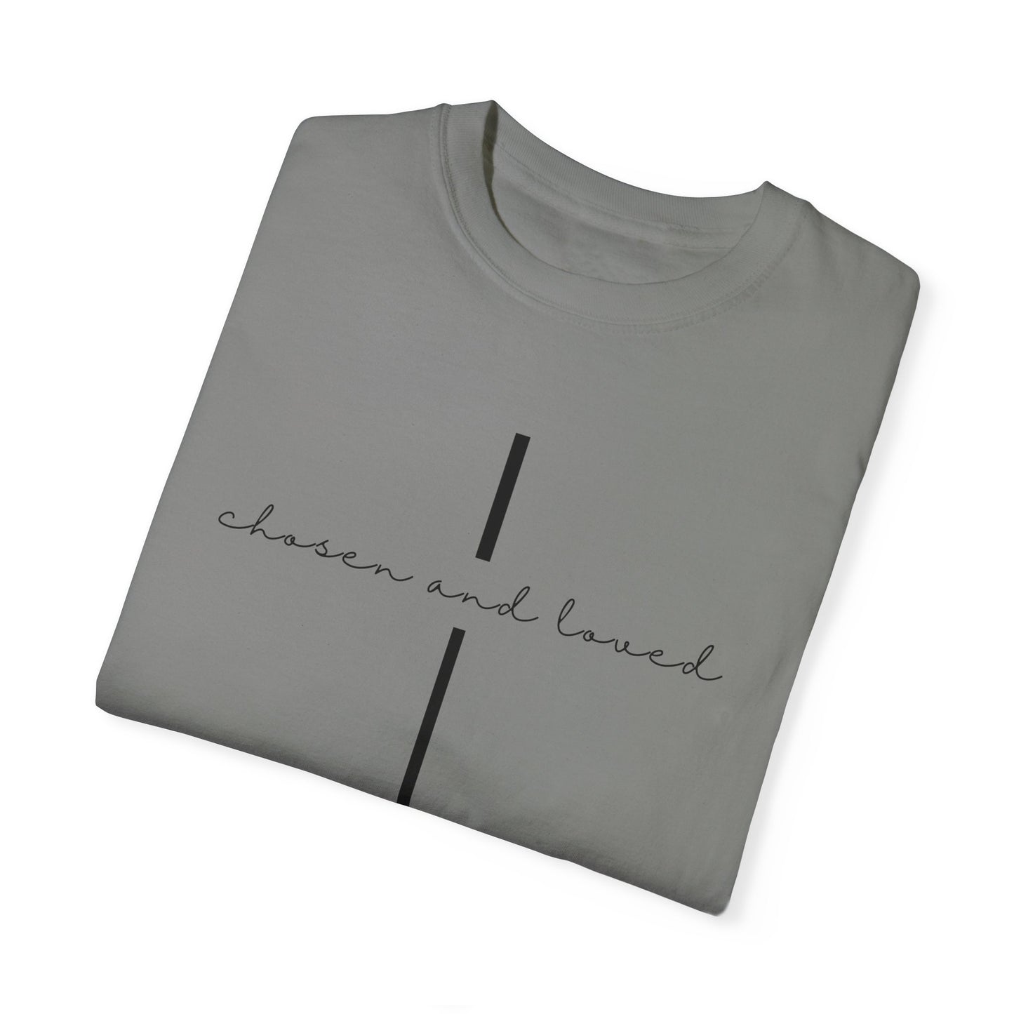Chosen and Loved Tee