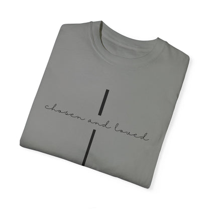 Chosen and Loved Tee
