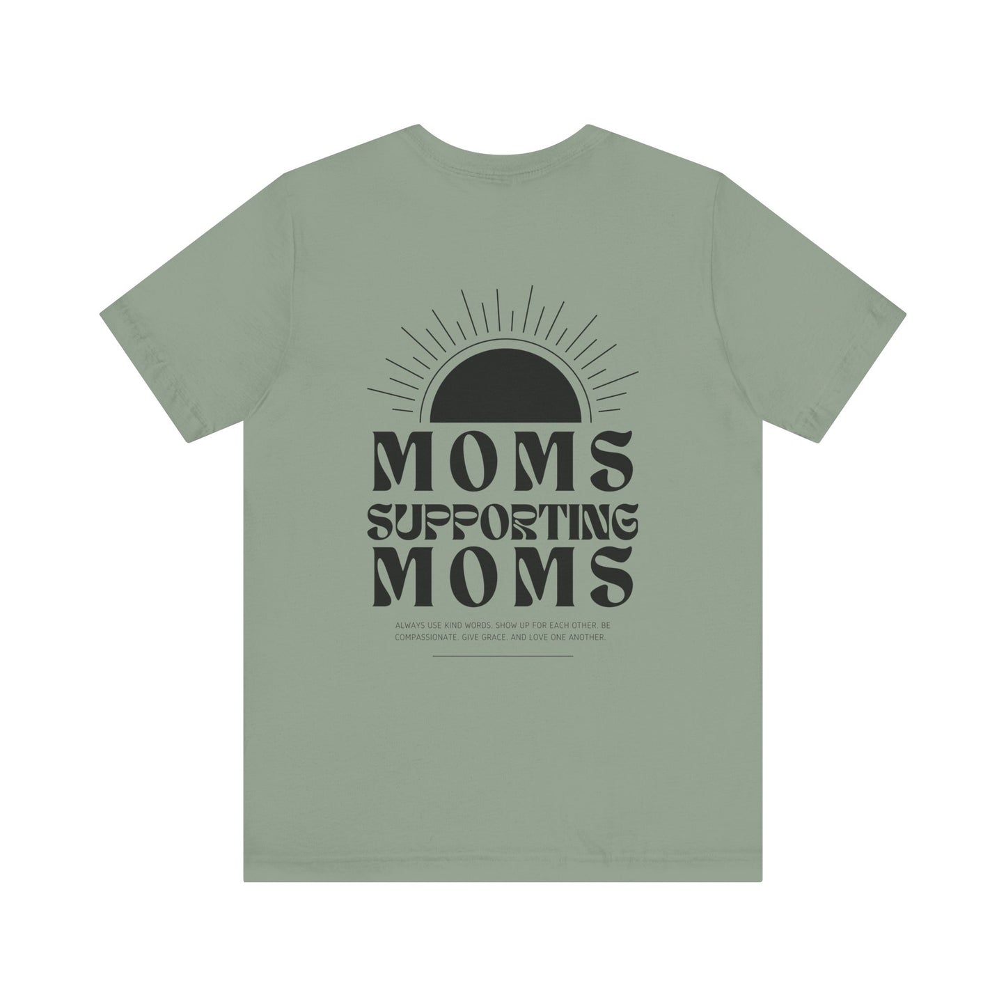 Moms Supporting Moms Sunshine Graphic Tee