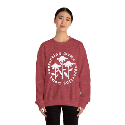 Moms Supporting Moms Flower Crewneck Sweatshirt