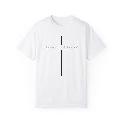 Chosen and Loved Tee