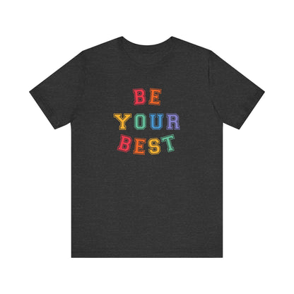 Be Your Best Tee