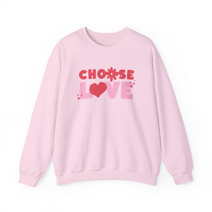 Choose Love Crewneck Sweatshirt